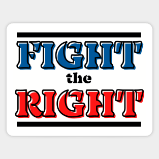 Fight The Right Magnet